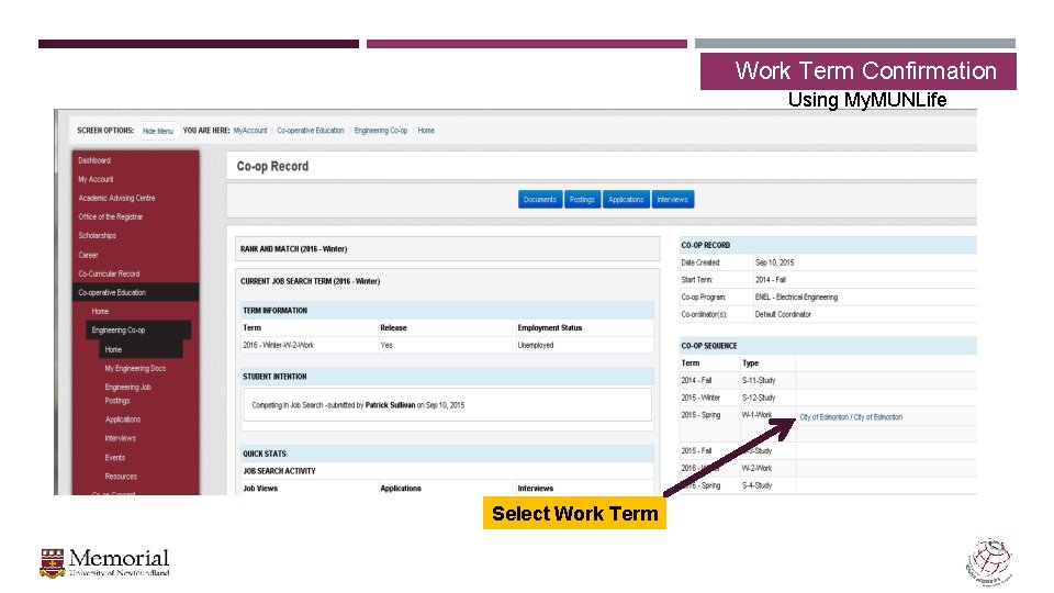  Work Term Confirmation Using My. MUNLife Select Work Term 