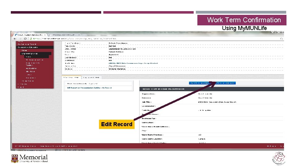  Work Term Confirmation Using My. MUNLife Edit Record 