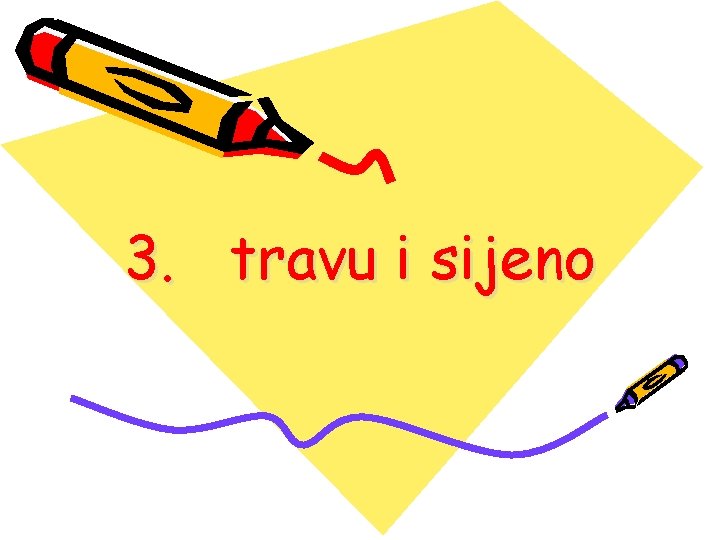 3. travu i sijeno 