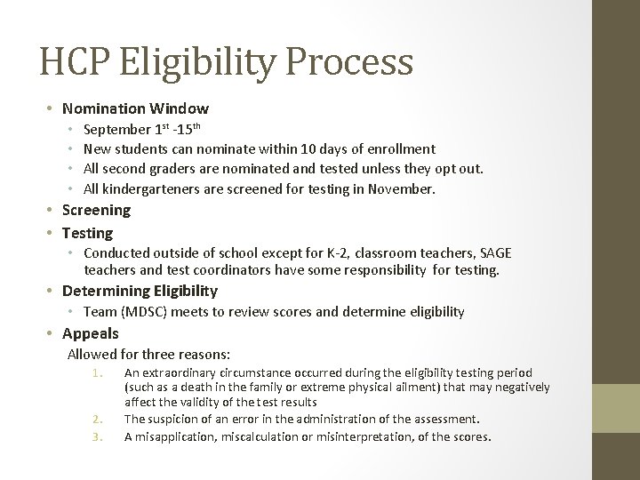 HCP Eligibility Process • Nomination Window • • September 1 st ‐ 15 th