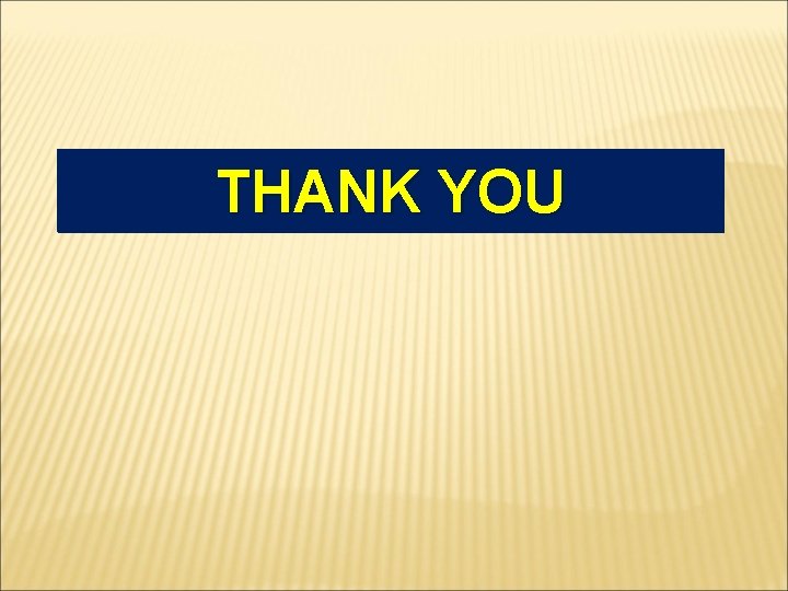 THANK YOU 