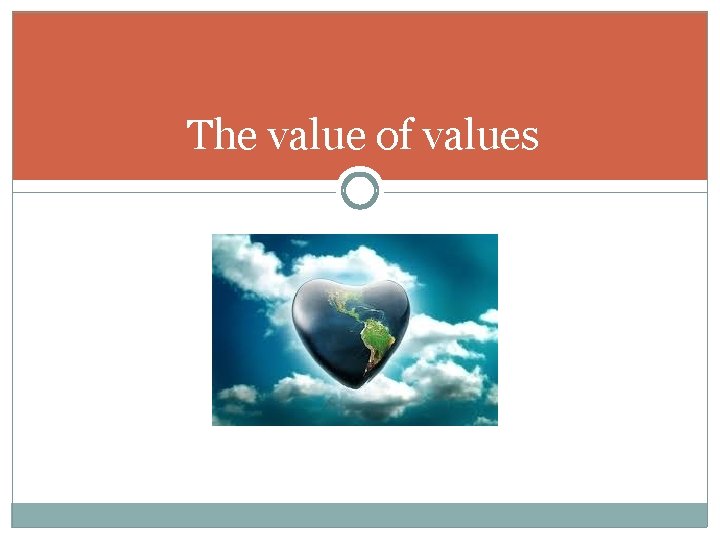 The value of values 