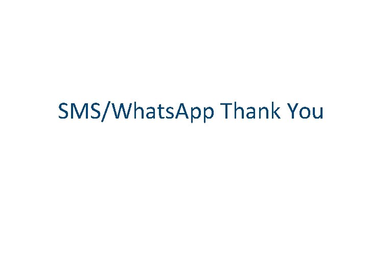 SMS/Whats. App Thank You 