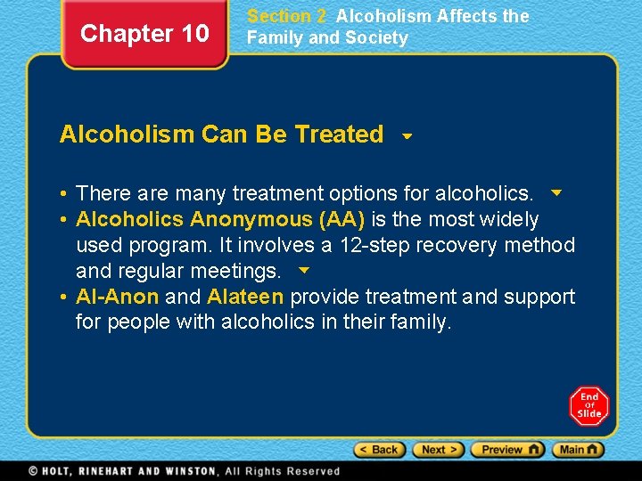 Chapter 10 Section 2 Alcoholism Affects the Family and Society Alcoholism Can Be Treated