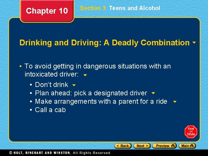 Chapter 10 Section 3 Teens and Alcohol Drinking and Driving: A Deadly Combination •