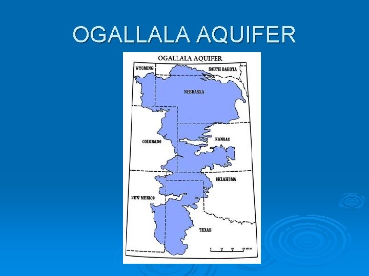 OGALLALA AQUIFER 