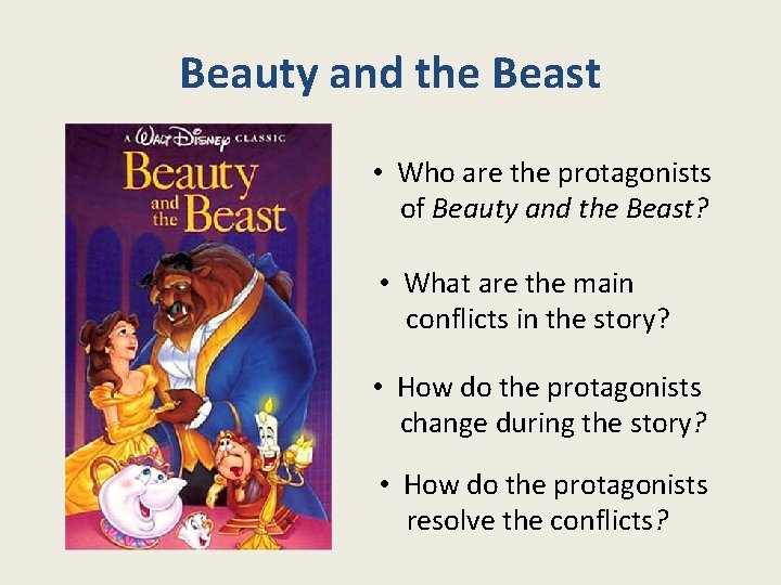 Beauty and the Beast • Who are the protagonists of Beauty and the Beast?