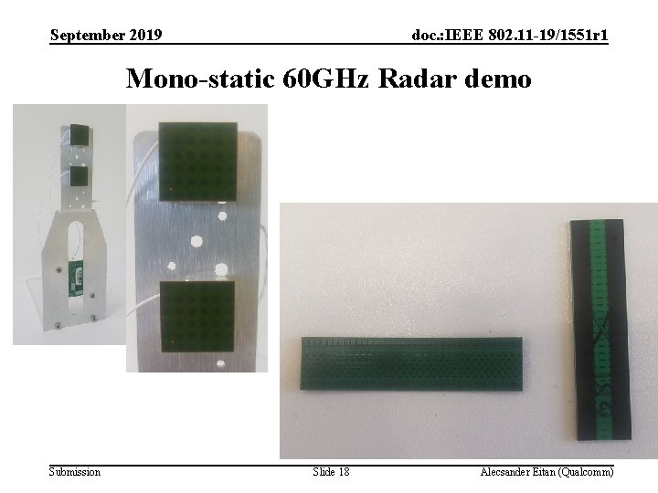 September 2019 doc. : IEEE 802. 11 -19/1551 r 1 Mono-static 60 GHz Radar