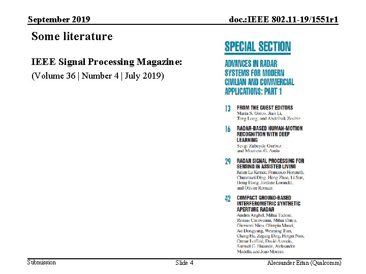 September 2019 doc. : IEEE 802. 11 -19/1551 r 1 Some literature IEEE Signal