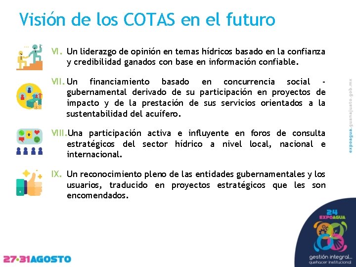 Visión de los COTAS en el futuro VI. Un liderazgo de opinión en temas