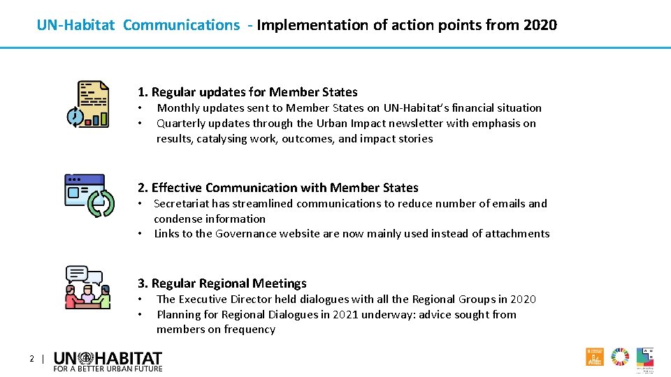 UN-Habitat Communications - Implementation of action points from 2020 1. Regular updates for Member