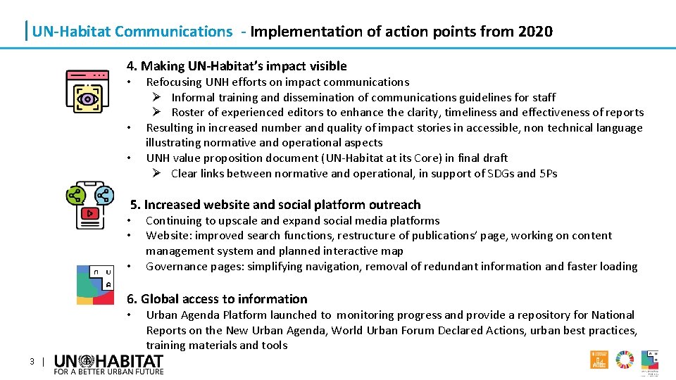 |UN-Habitat Communications - Implementation of action points from 2020 4. Making UN-Habitat’s impact visible