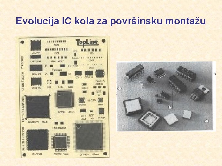 Evolucija IC kola za površinsku montažu 