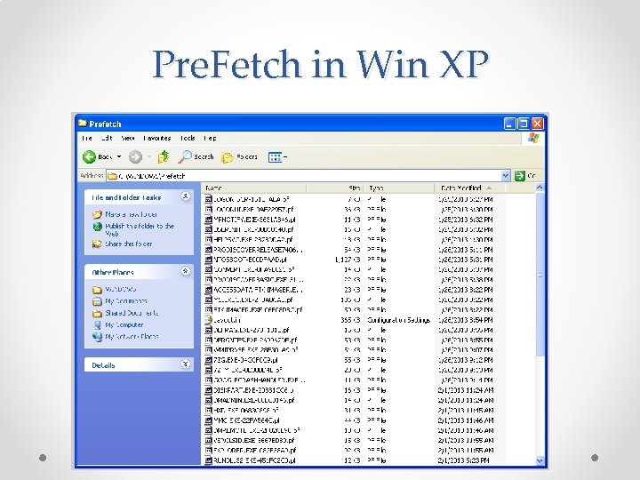 Pre. Fetch in Win XP 