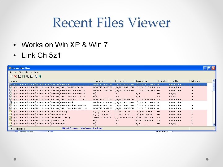 Recent Files Viewer • Works on Win XP & Win 7 • Link Ch
