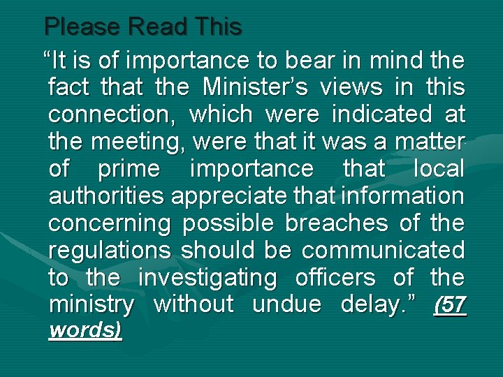 Please Read This “It is of importance to bear in mind the fact that