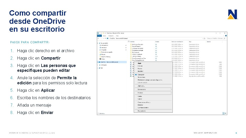 Como compartir desde One. Drive en su escritorio PASOS PARA COMPARTIR: 1. Haga clic