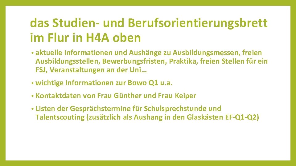 das Studien- und Berufsorientierungsbrett im Flur in H 4 A oben • aktuelle Informationen