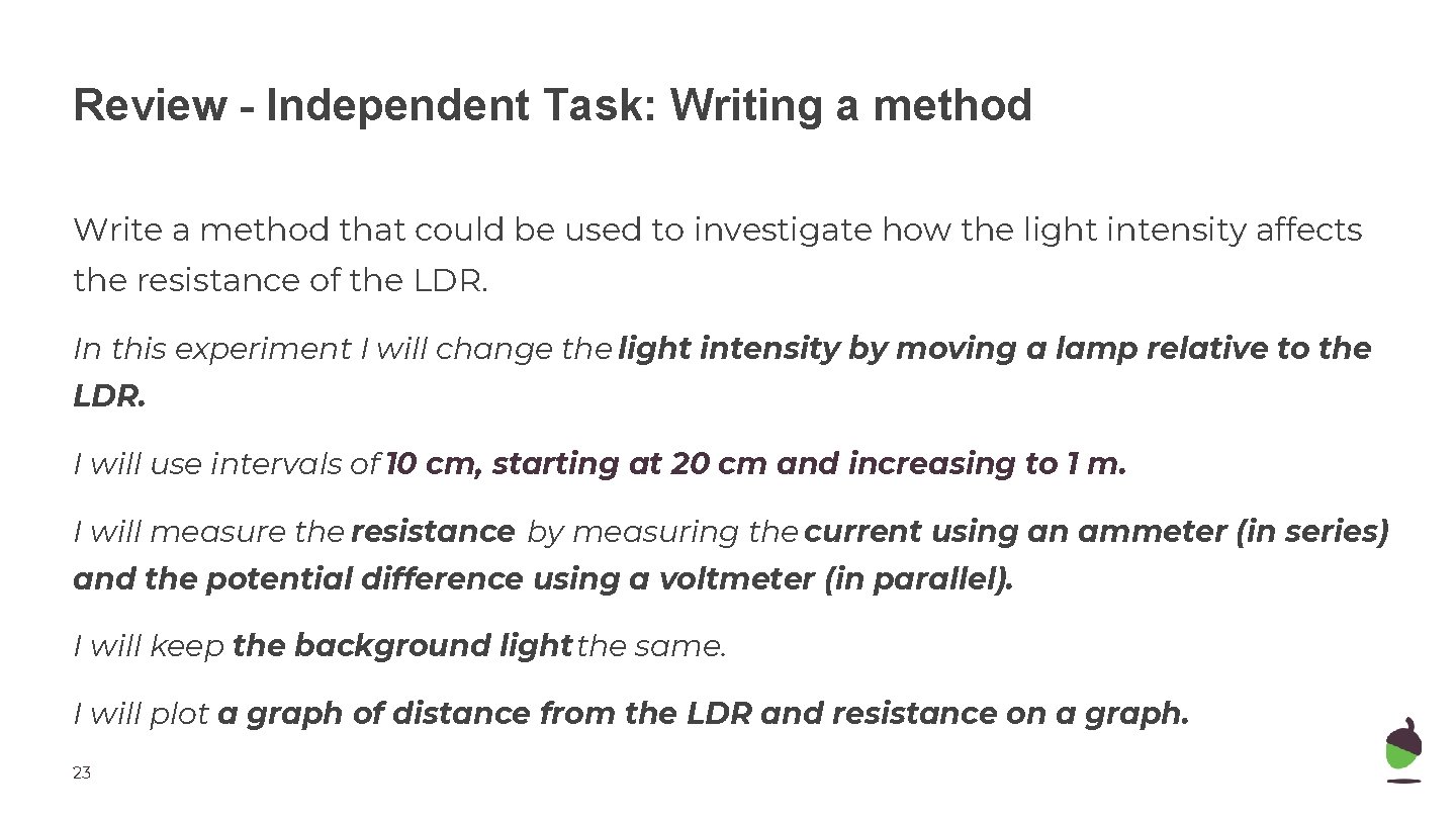 Review - Independent Task: Writing a method Write a method that could be used