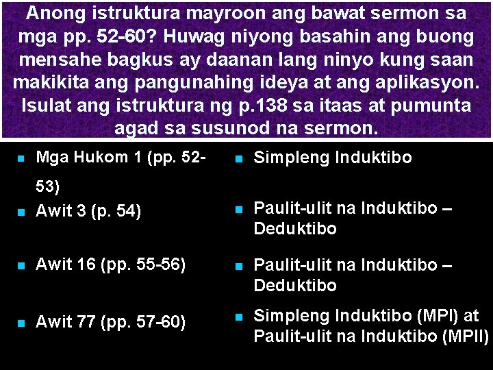 Anong istruktura mayroon ang bawat sermon sa mga pp. 52 -60? Huwag niyong basahin