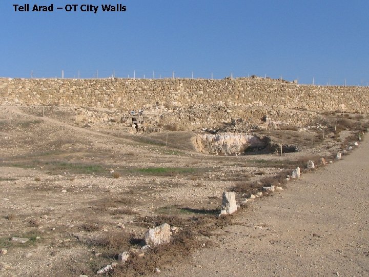 Tell Arad – OT City Walls 