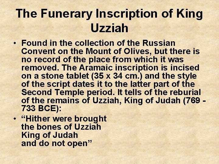 The Funerary Inscription of King Uzziah • Found in the collection of the Russian