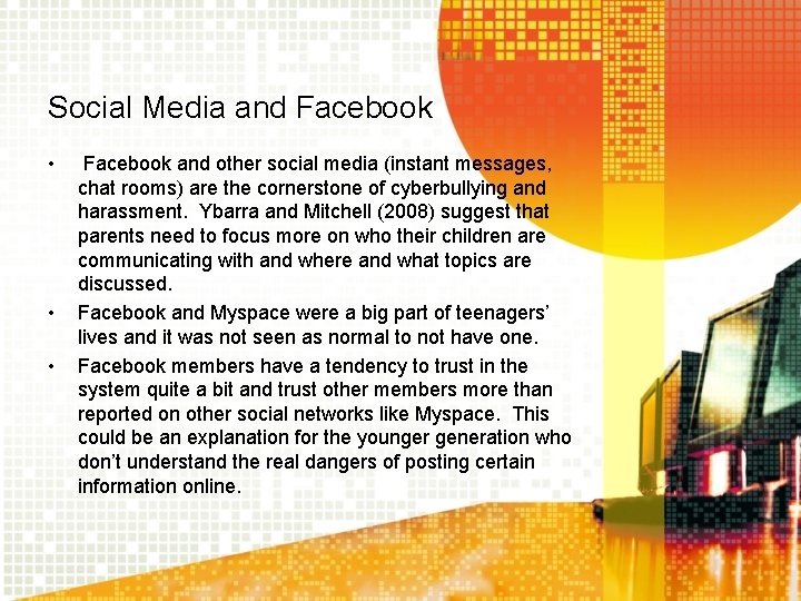 Social Media and Facebook • • • Facebook and other social media (instant messages,