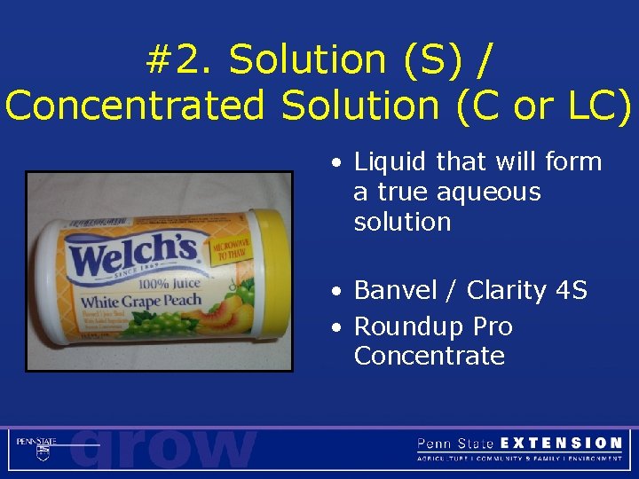 #2. Solution (S) / Concentrated Solution (C or LC) • Liquid that will form