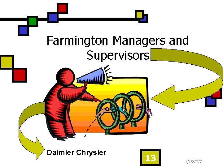 Farmington Managers and Supervisors Daimler Chrysler 13 1/15/2022 