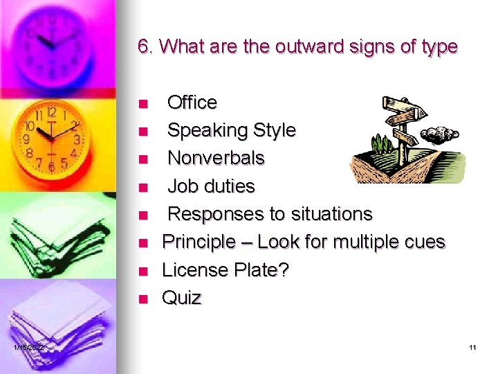 6. What are the outward signs of type n n n n 1/15/2022 Office