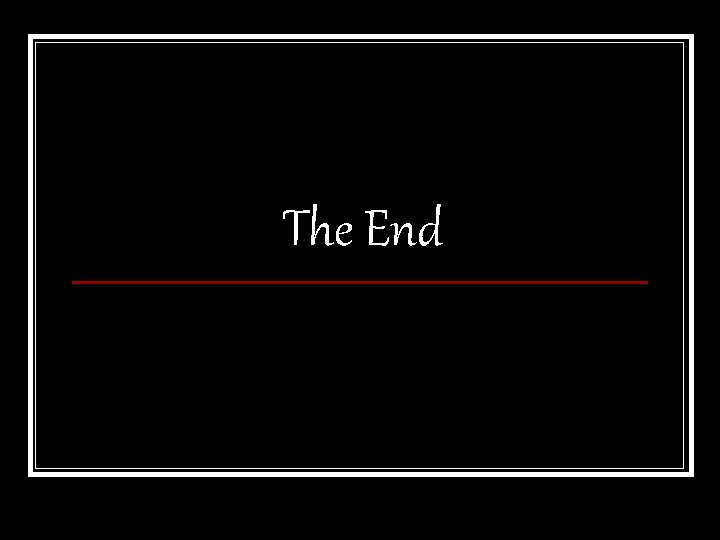 The End 