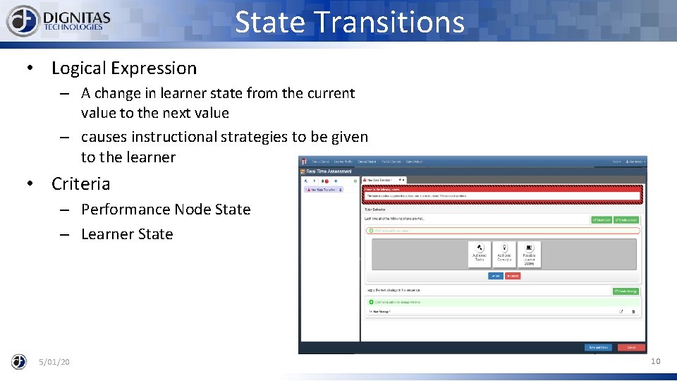 State Transitions • Logical Expression – A change in learner state from the current