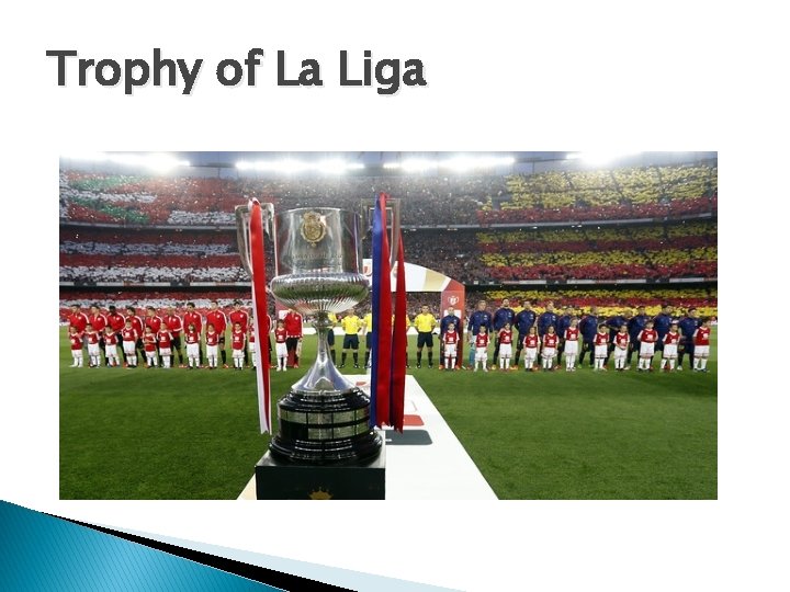 Trophy of La Liga 