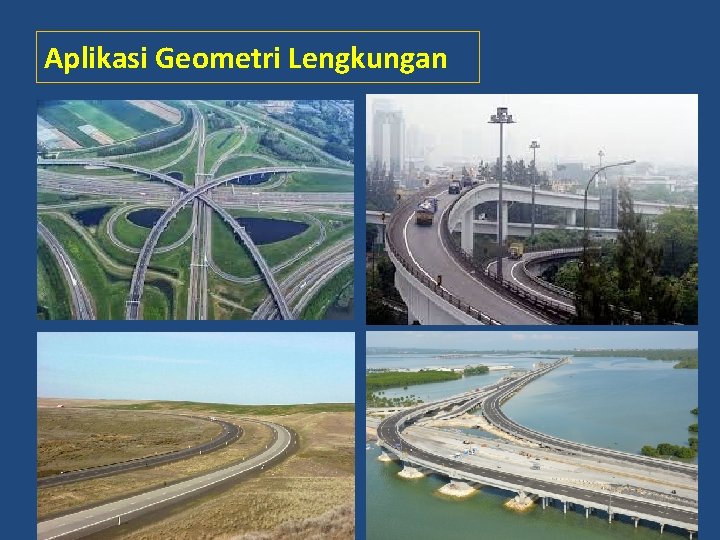 Aplikasi Geometri Lengkungan 