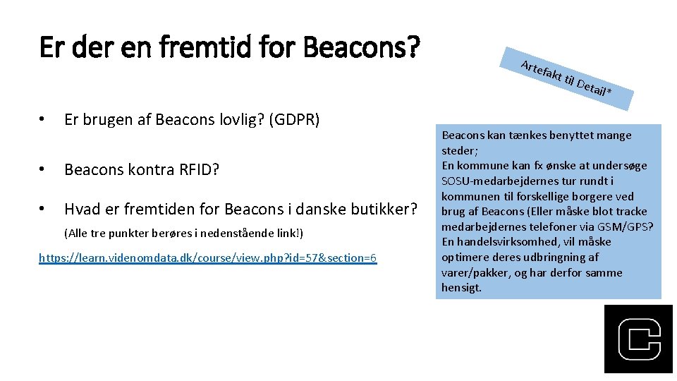 Er der en fremtid for Beacons? • Er brugen af Beacons lovlig? (GDPR) •