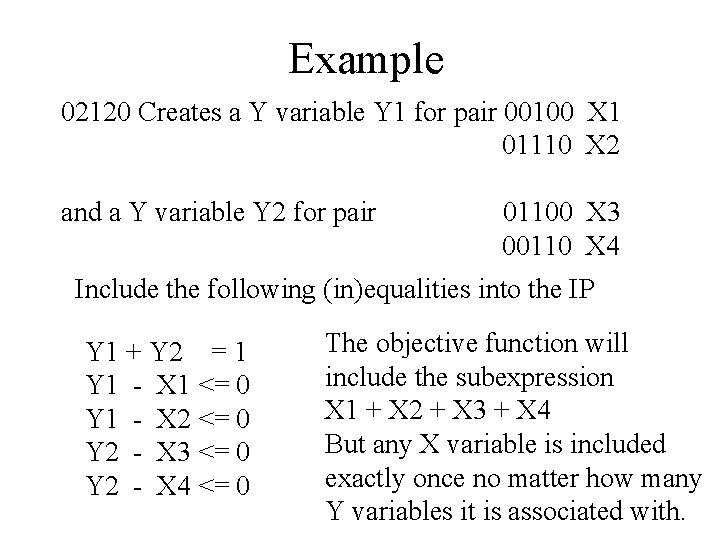 Example 02120 Creates a Y variable Y 1 for pair 00100 X 1 01110