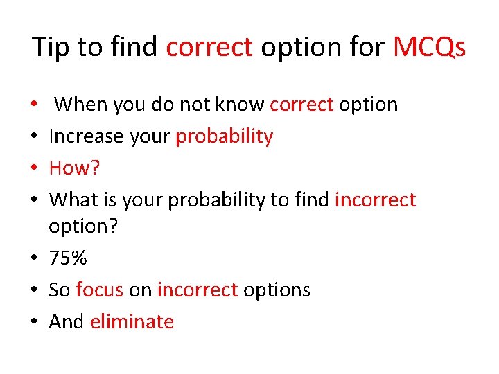 Tip to find correct option for MCQs When you do not know correct option