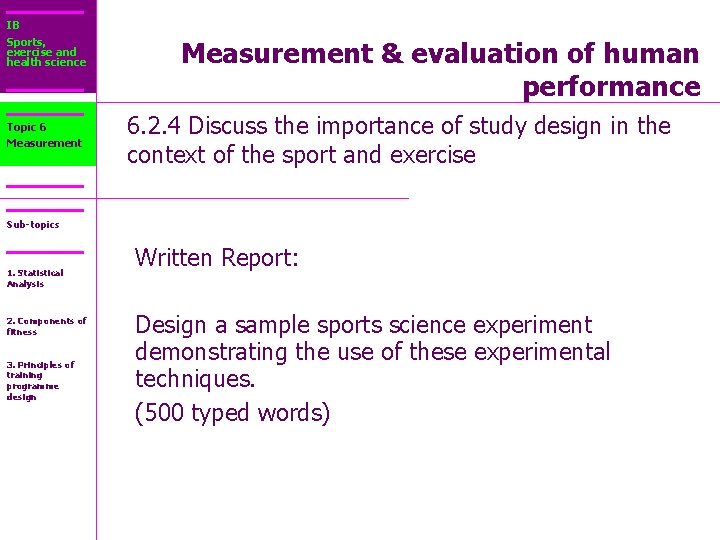 IB Sports, exercise and health science Topic 6 Measurement & evaluation of human performance