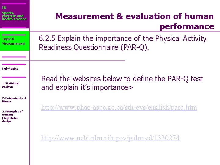 IB Sports, exercise and health science Topic 6 Measurement & evaluation of human performance