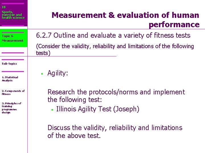 IB Sports, exercise and health science Topic 6 Measurement & evaluation of human performance