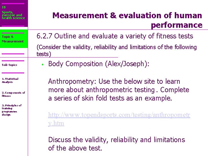 IB Sports, exercise and health science Topic 6 Measurement & evaluation of human performance