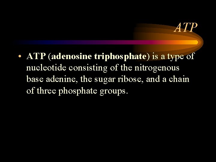 ATP • ATP (adenosine triphosphate) is a type of nucleotide consisting of the nitrogenous