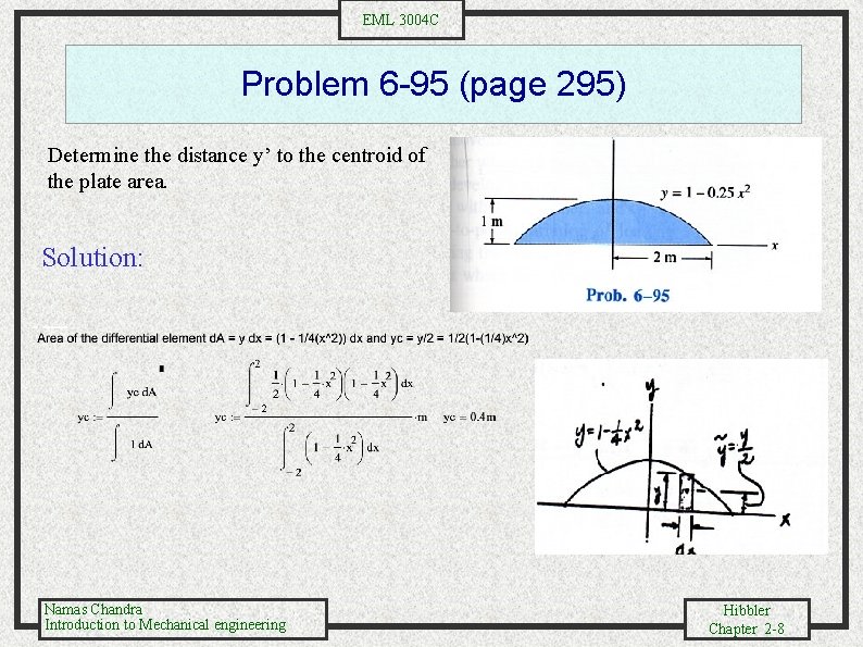 EML 3004 C Problem 6 -95 (page 295) Determine the distance y’ to the