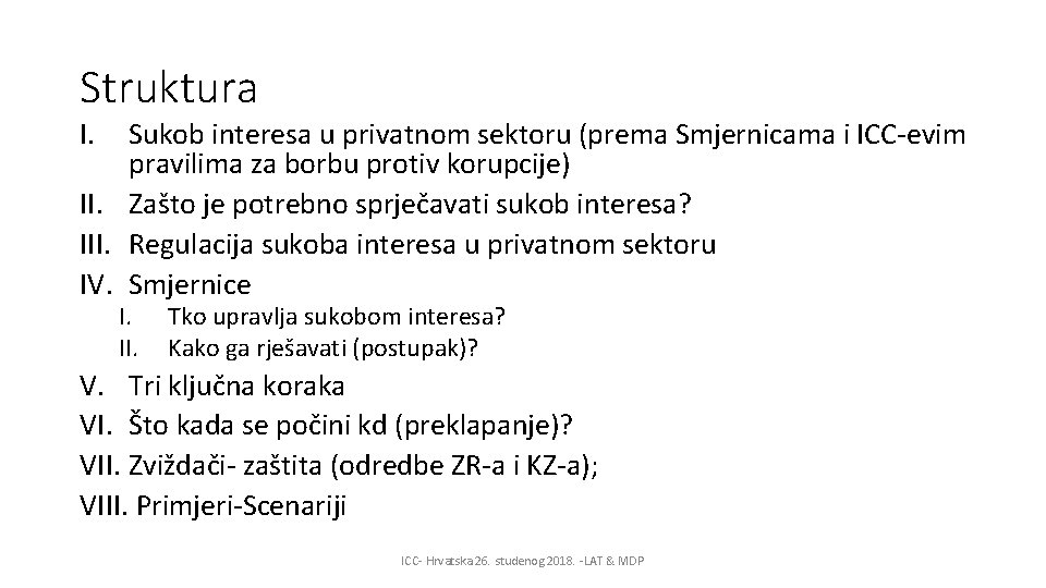 Struktura I. Sukob interesa u privatnom sektoru (prema Smjernicama i ICC-evim pravilima za borbu