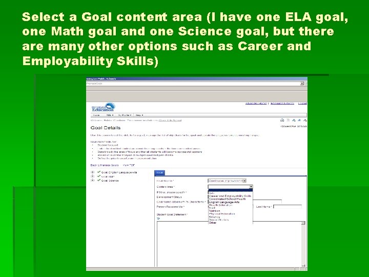Select a Goal content area (I have one ELA goal, one Math goal and