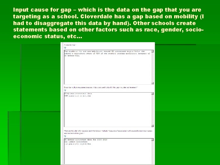 Input cause for gap – which is the data on the gap that you