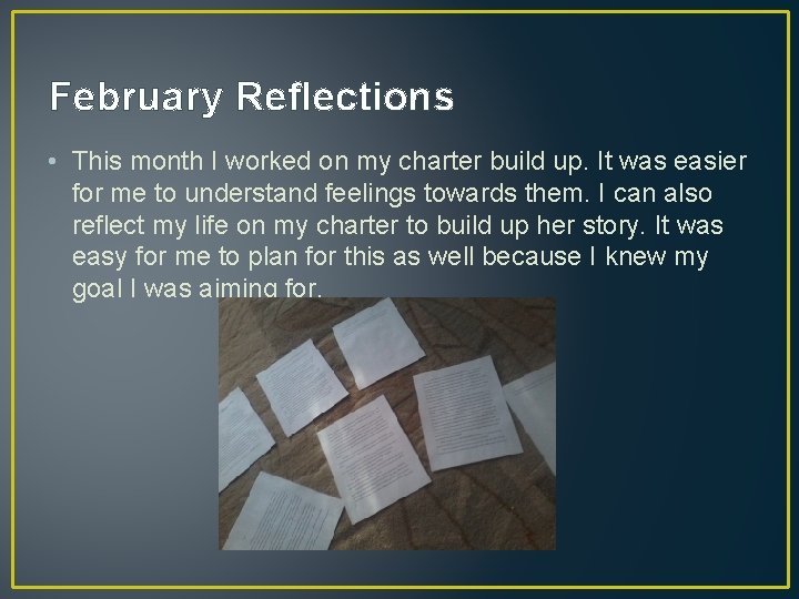 February Reflections • This month I worked on my charter build up. It was