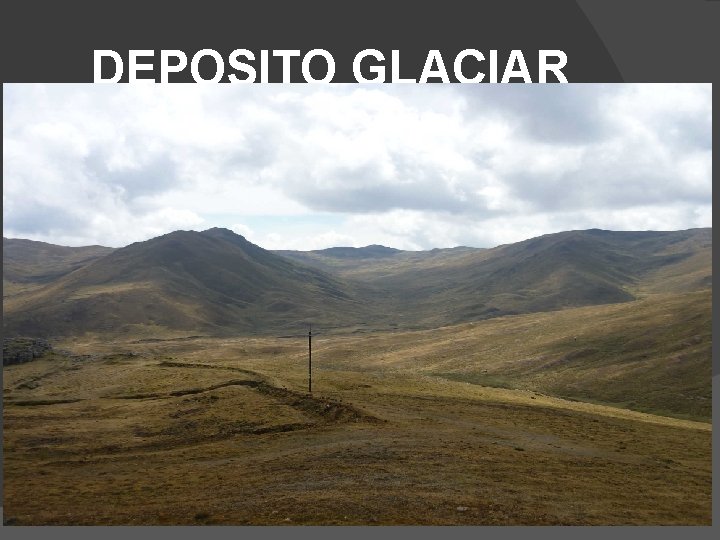 DEPOSITO GLACIAR 