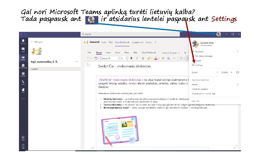 Gal nori Microsoft Teams aplinką turėti lietuvių kalba? Tada paspausk ant ir atsidarius lentelei