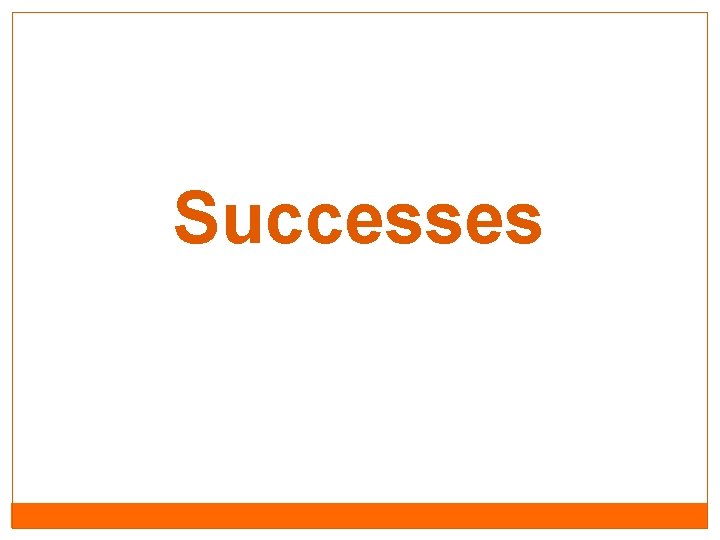 Successes Successes